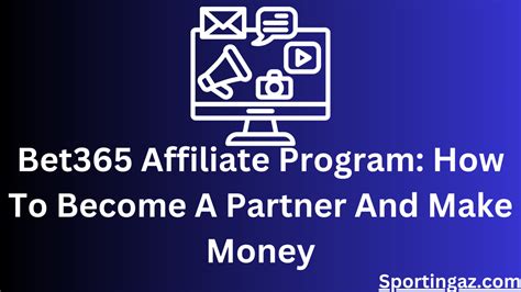 Bet365 Affiliate Program: How To Become A Partner And Make .